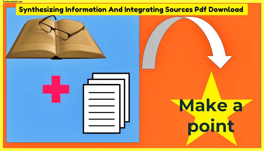 Synthesizing-Information-And-Integrating-Sources-Pdf-Download