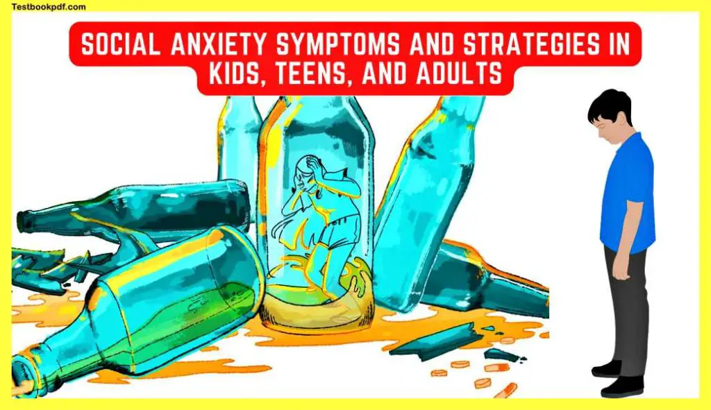 Social-anxiety-Symptoms-and-Strategies-in-Kids-Teens-and-Adults