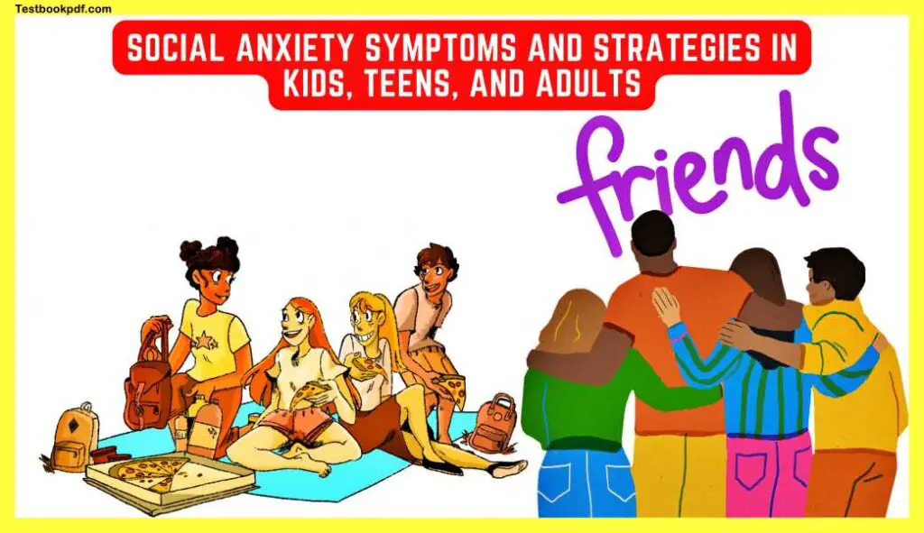 Social-anxiety-Symptoms-and-Strategies-in-Kids-Teens-and-Adults