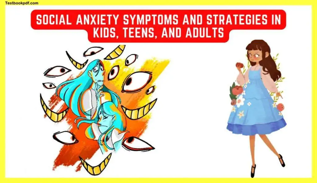 Social-anxiety-Symptoms-and-Strategies-in-Kids-Teens-and-Adults