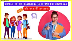 Concept-Of-Maturation-Notes-In-Hindi-Pdf-Download