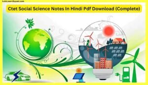 Ctet-Social-Science-Notes-In-Hindi-Pdf-Download-Complete