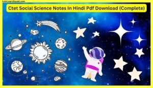 Ctet-Social-Science-Notes-In-Hindi-Pdf-Download-Complete