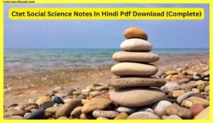 Ctet-Social-Science-Notes-In-Hindi-Pdf-Download-Complete