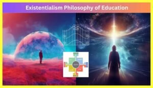 Existentialism-Philosophy-of-Education-in-Hindi