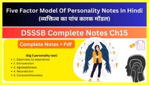 Five-Factor-Model-Of-Personality-Notes-In-Hindi