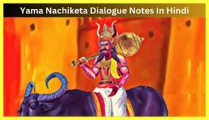 Yama-Nachiketa-Dialogue-Notes-In-Hindi