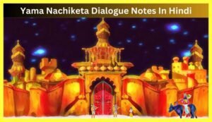 Yama-Nachiketa-Dialogue-Notes-In-Hindi
