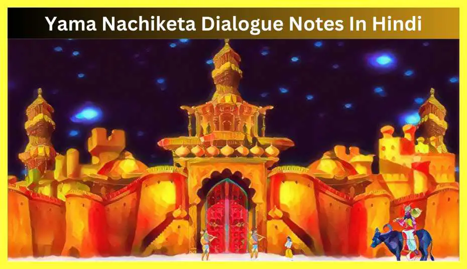 Yama-Nachiketa-Dialogue-Notes-In-Hindi